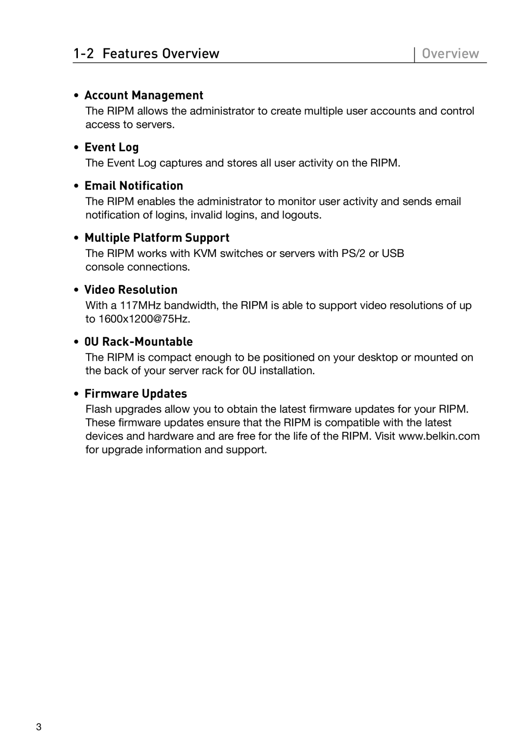 Belkin OmniView manual Account Management, Event Log, Email Notification, Multiple Platform Support, Video Resolution 