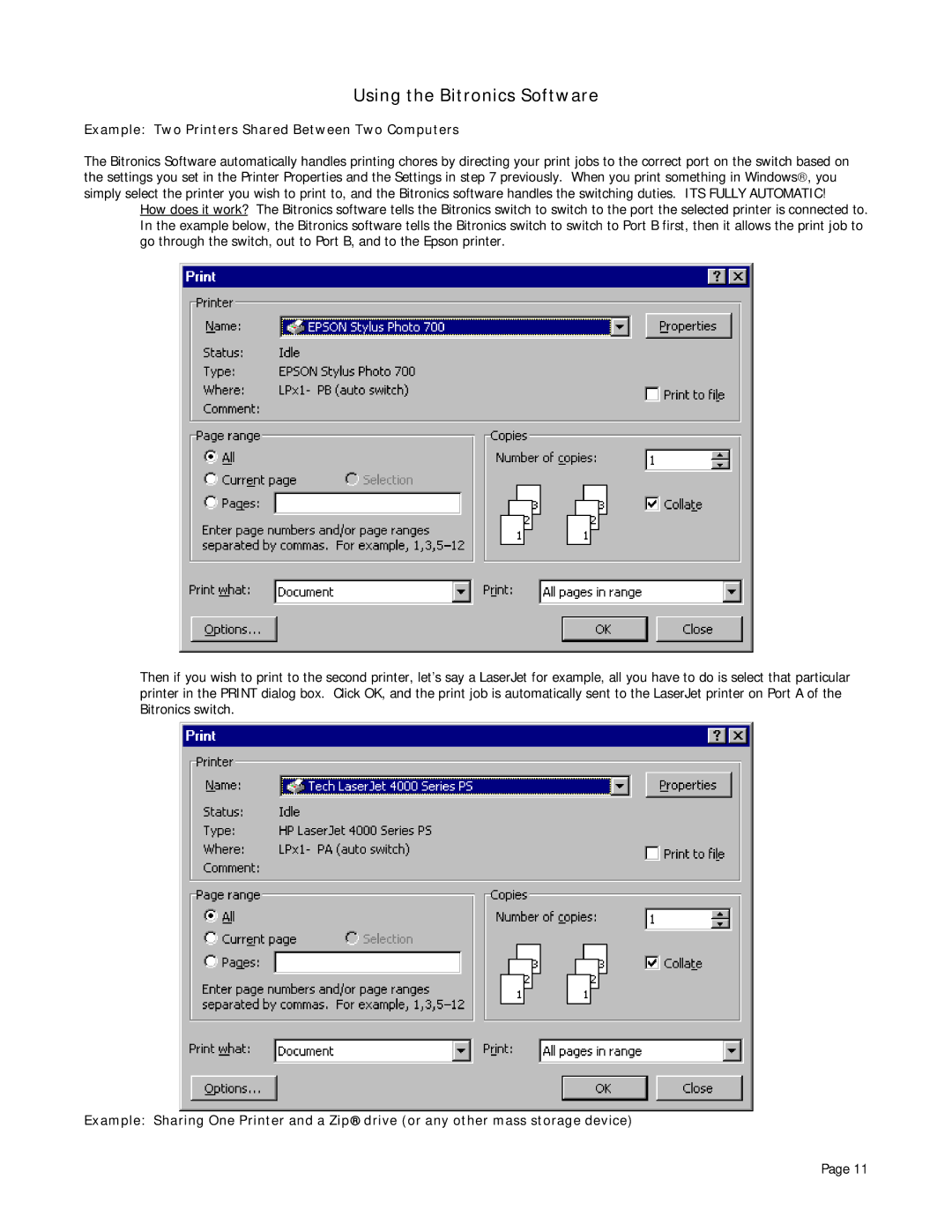 Belkin P72655 user manual Using the Bitronics Software, Example Two Printers Shared Between Two Computers 