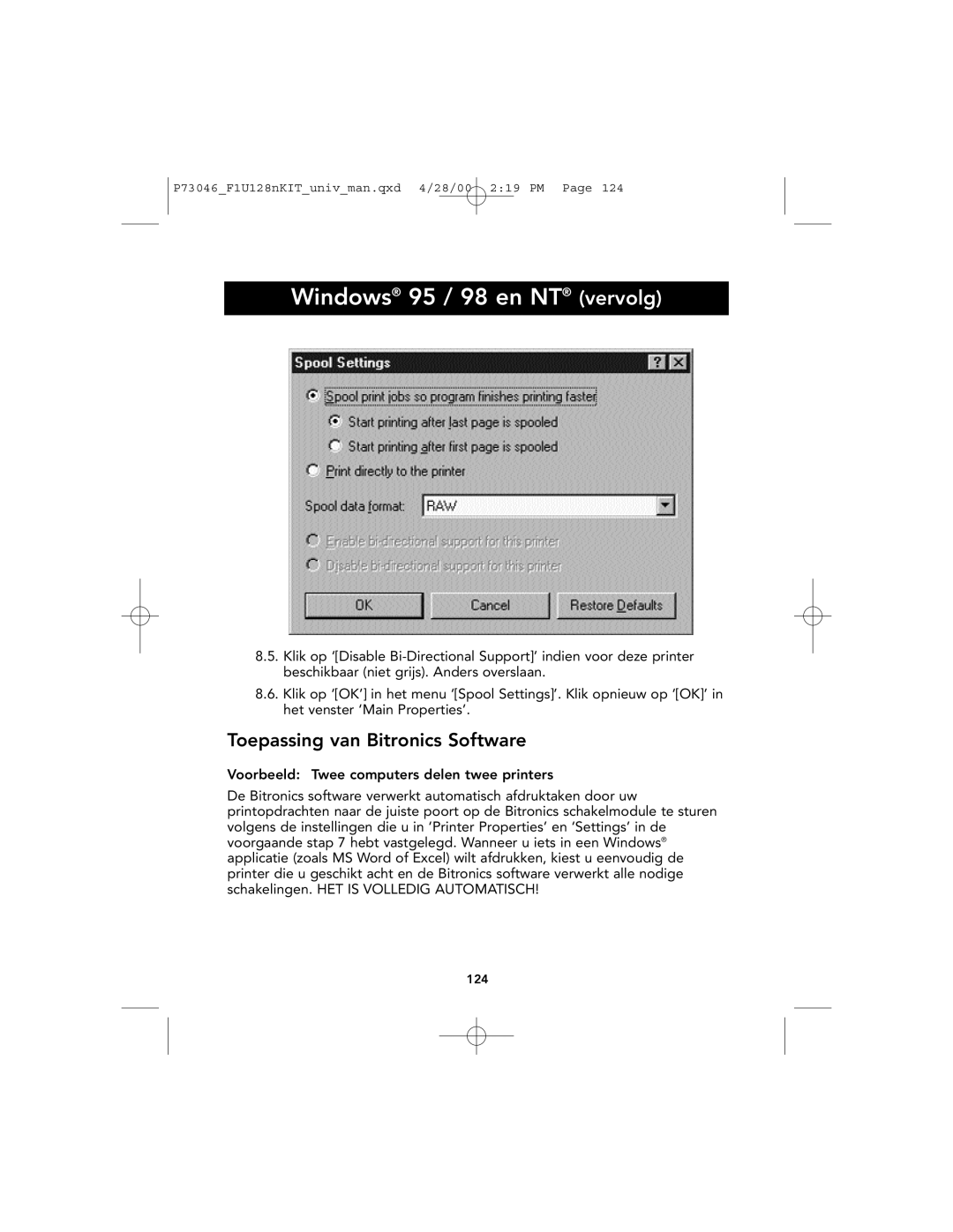 Belkin P73046, F1U128 user manual Toepassing van Bitronics Software 