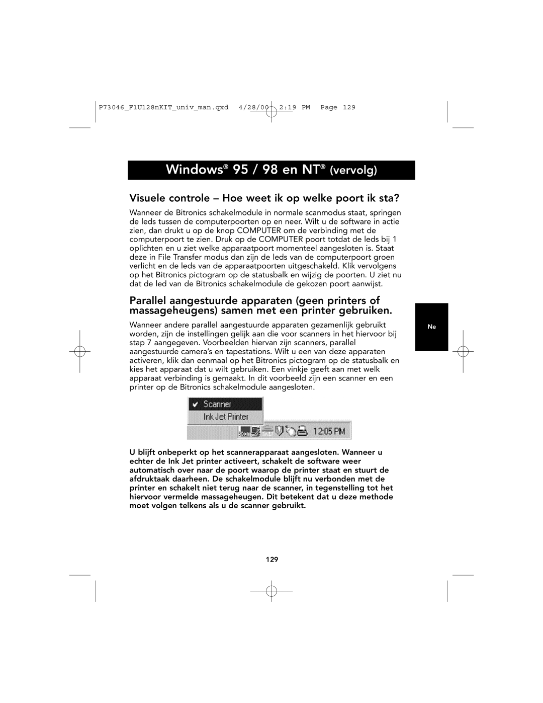 Belkin F1U128, P73046 user manual Visuele controle Hoe weet ik op welke poort ik sta? 