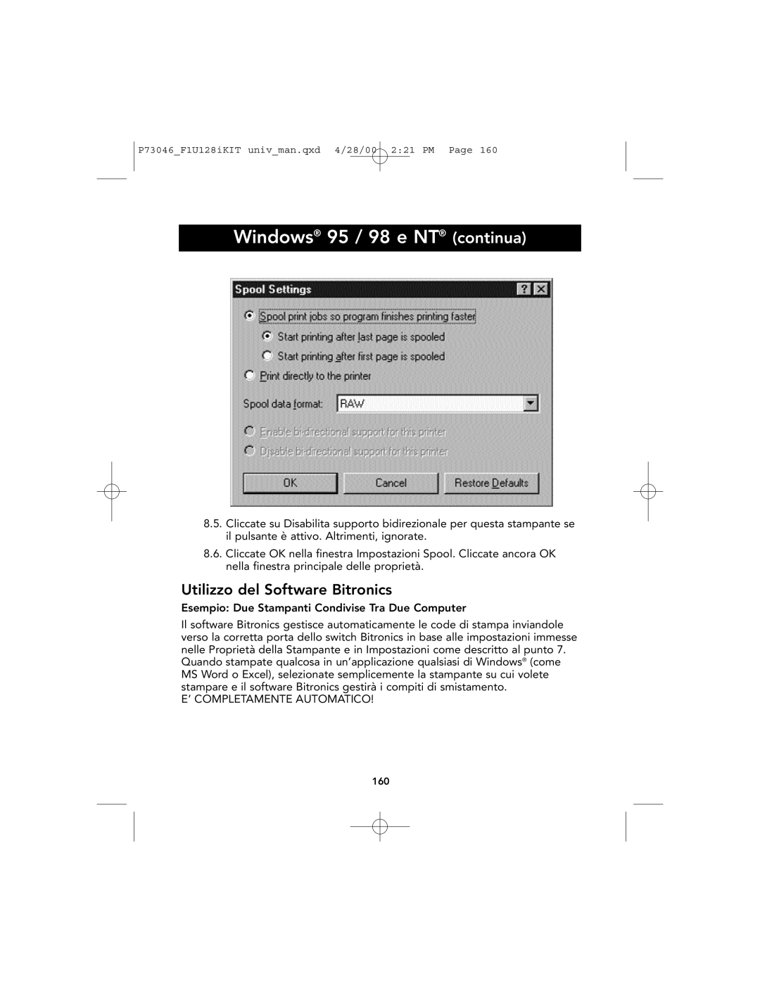 Belkin F1U128, P73046 user manual Utilizzo del Software Bitronics 