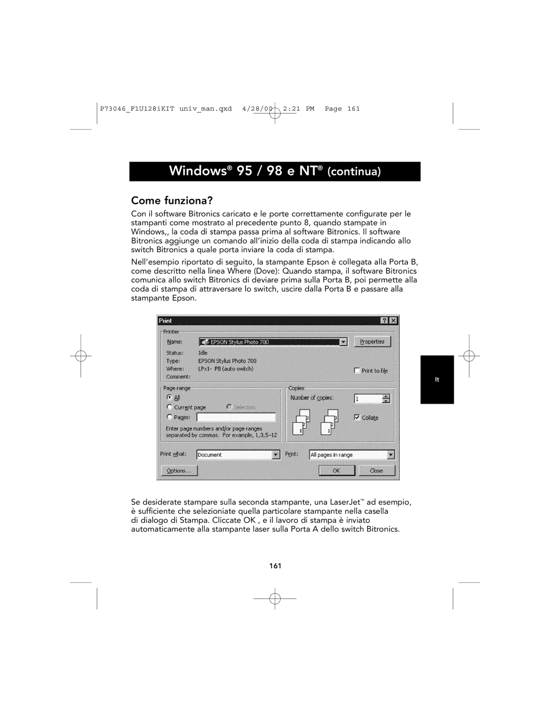 Belkin P73046, F1U128 user manual Come funziona? 