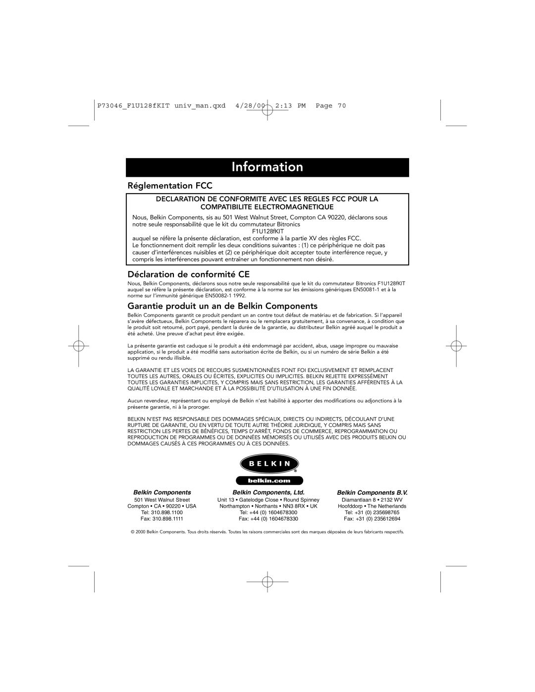 Belkin P73046, F1U128 Réglementation FCC, Déclaration de conformité CE, Garantie produit un an de Belkin Components 