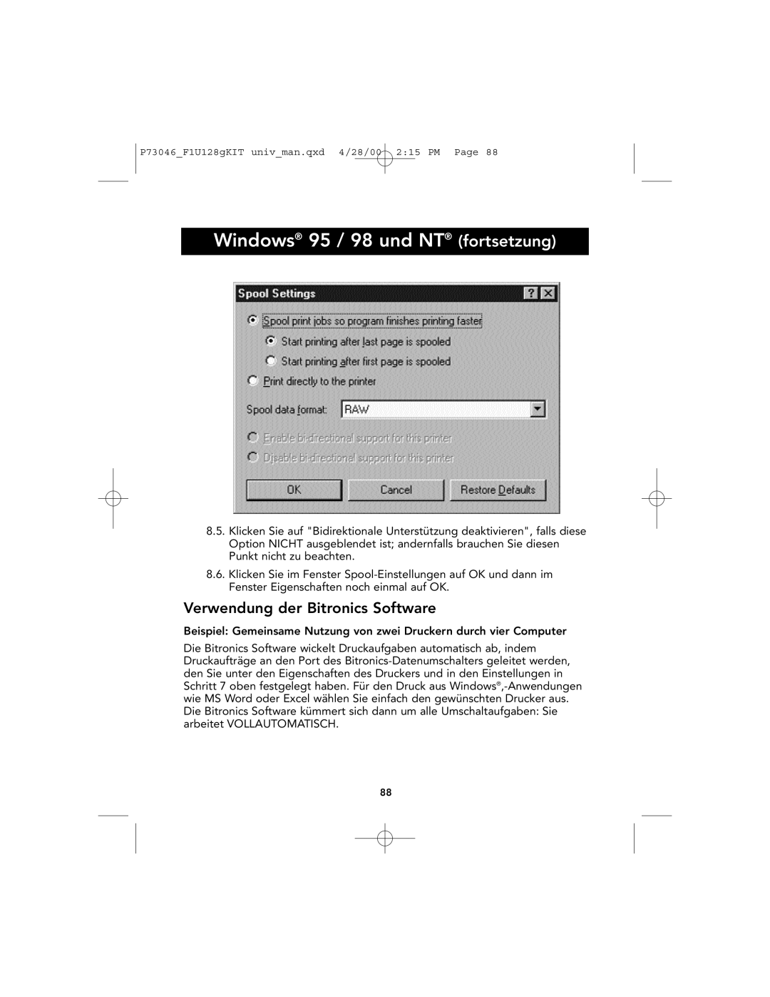 Belkin P73046, F1U128 user manual Verwendung der Bitronics Software 