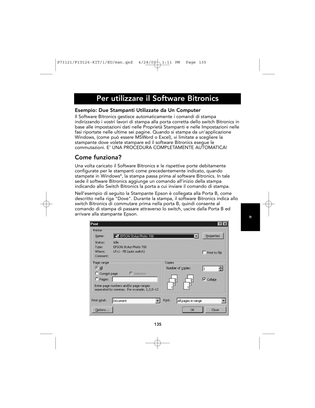 Belkin F1U126-KIT, P73121 user manual Per utilizzare il Software Bitronics, Come funziona? 