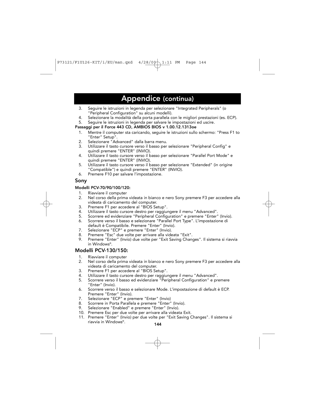 Belkin P73121, F1U126-KIT user manual Appendice continua, Sony, Modelli PCV-130/150 