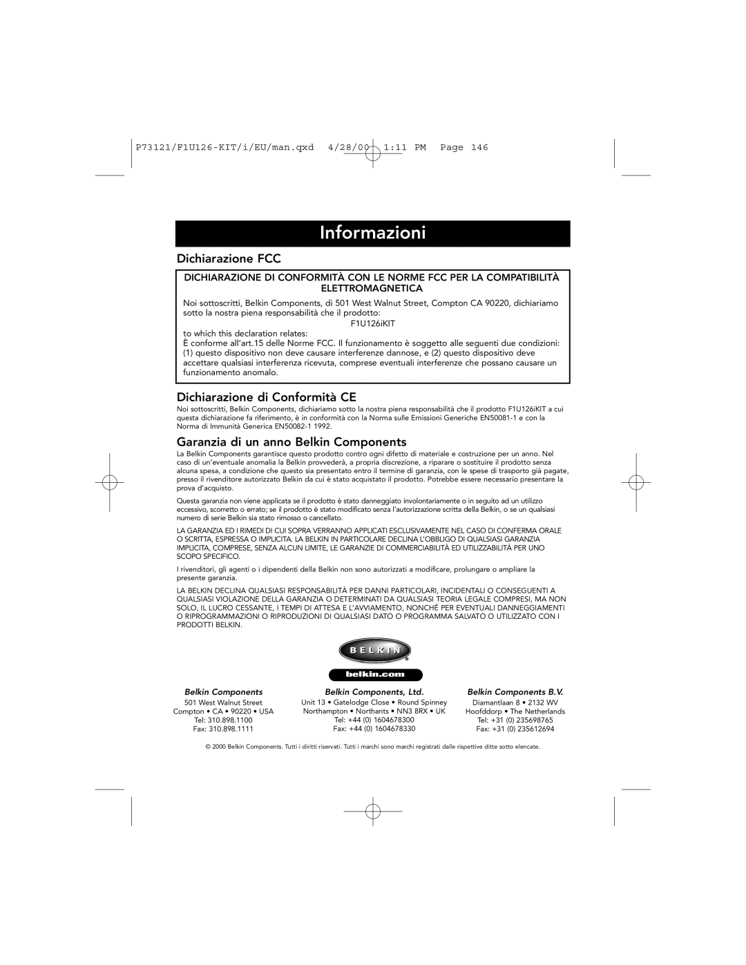 Belkin P73121 Informazioni, Dichiarazione FCC, Dichiarazione di Conformità CE, Garanzia di un anno Belkin Components 