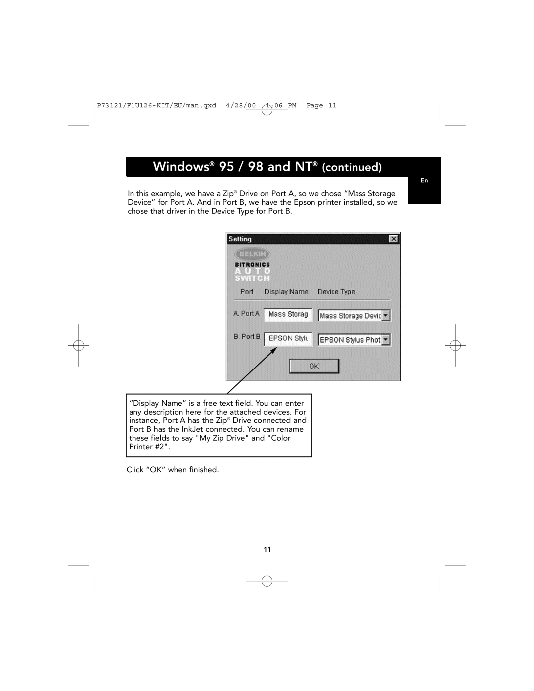 Belkin F1U126-KIT, P73121 user manual Windows 95 / 98 and NT continued, Click “OK” when finished 