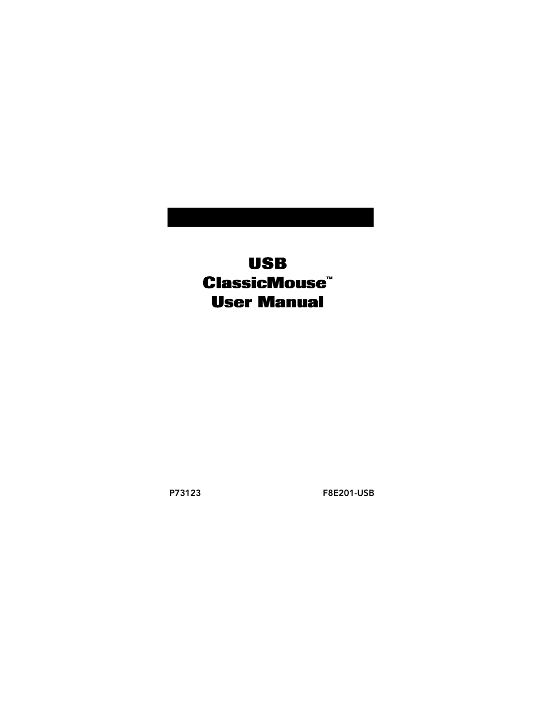 Belkin user manual P73123, F8E201-USB, USB ClassicMouse User Manual 