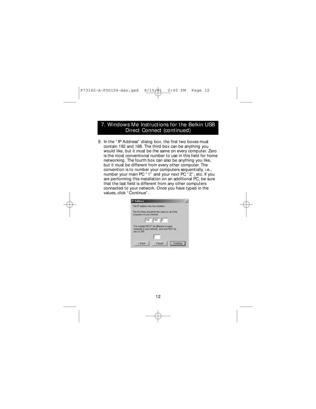 Belkin P73162-A, F5U104 user manual Windows Me Instructions for the Belkin USB Direct Connect 