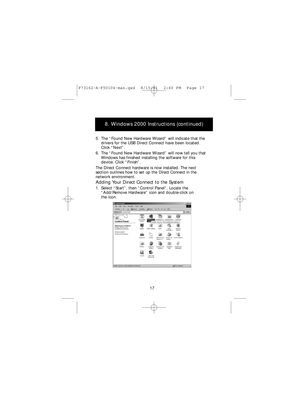 Belkin F5U104, P73162-A user manual Adding Your Direct Connect to the System 