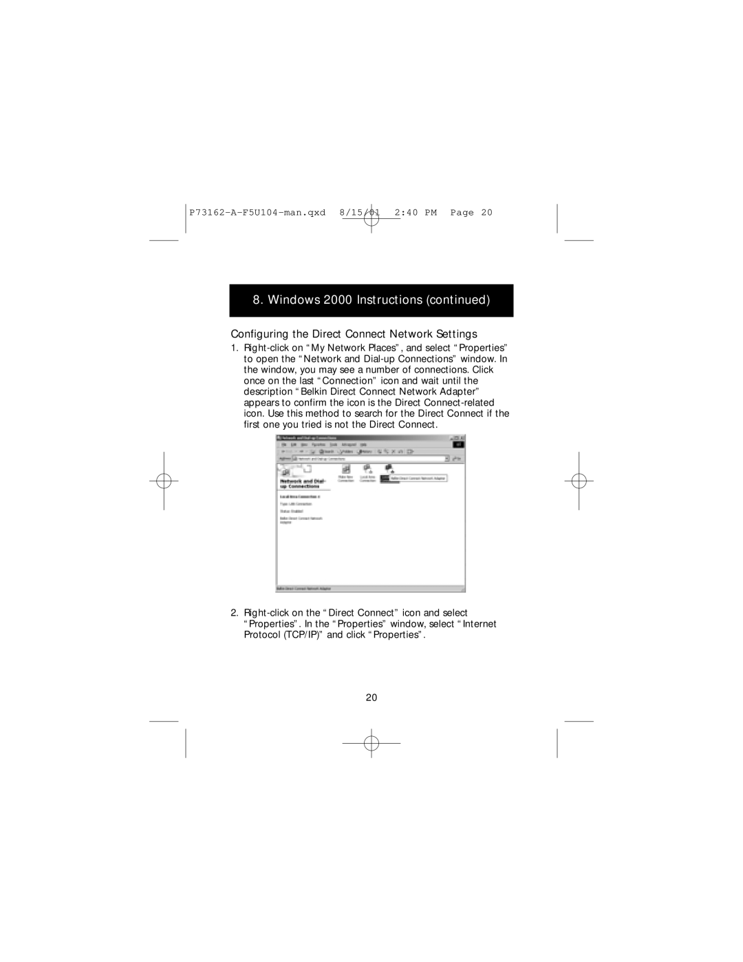 Belkin P73162-A, F5U104 user manual Configuring the Direct Connect Network Settings 