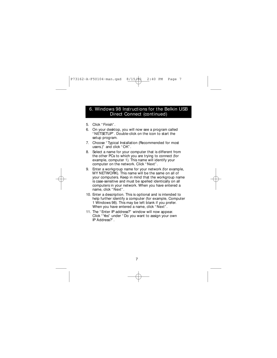 Belkin F5U104, P73162-A user manual Windows 98 Instructions for the Belkin USB Direct Connect 