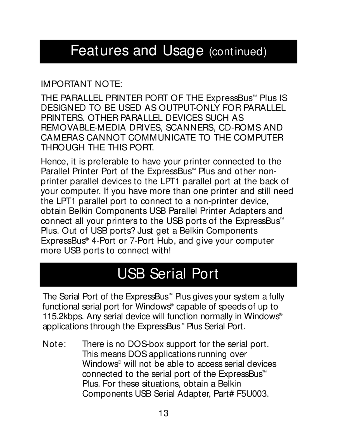 Belkin P73213-A user manual USB Serial Port, Features and Usage continued, Important Note 
