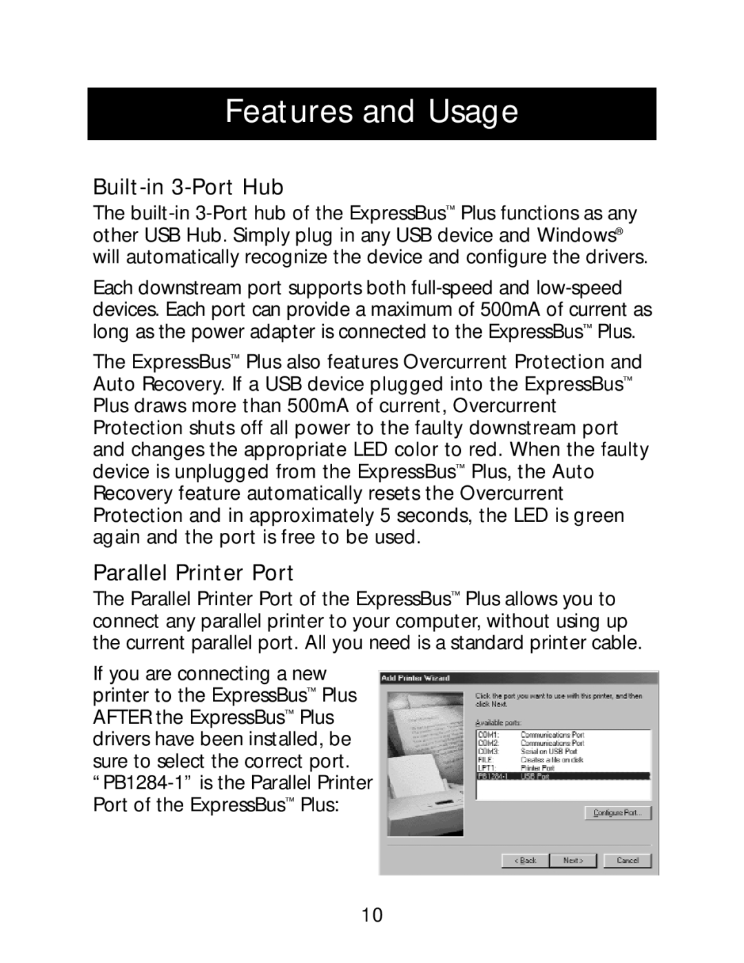 Belkin P73213-A user manual Features and Usage, Built-in 3-Port Hub, Parallel Printer Port 