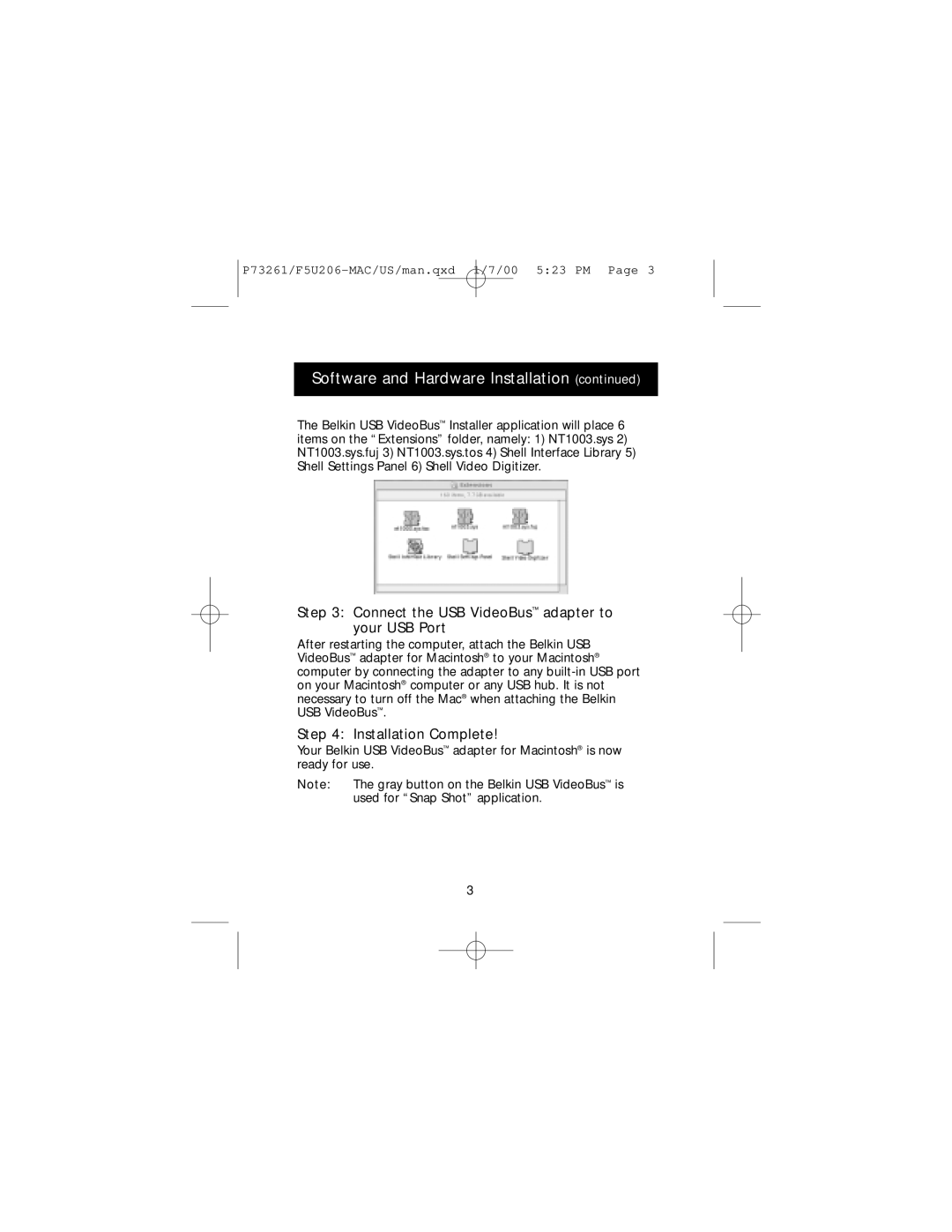 Belkin P73261 manual Connect the USB VideoBus adapter to your USB Port, Installation Complete 