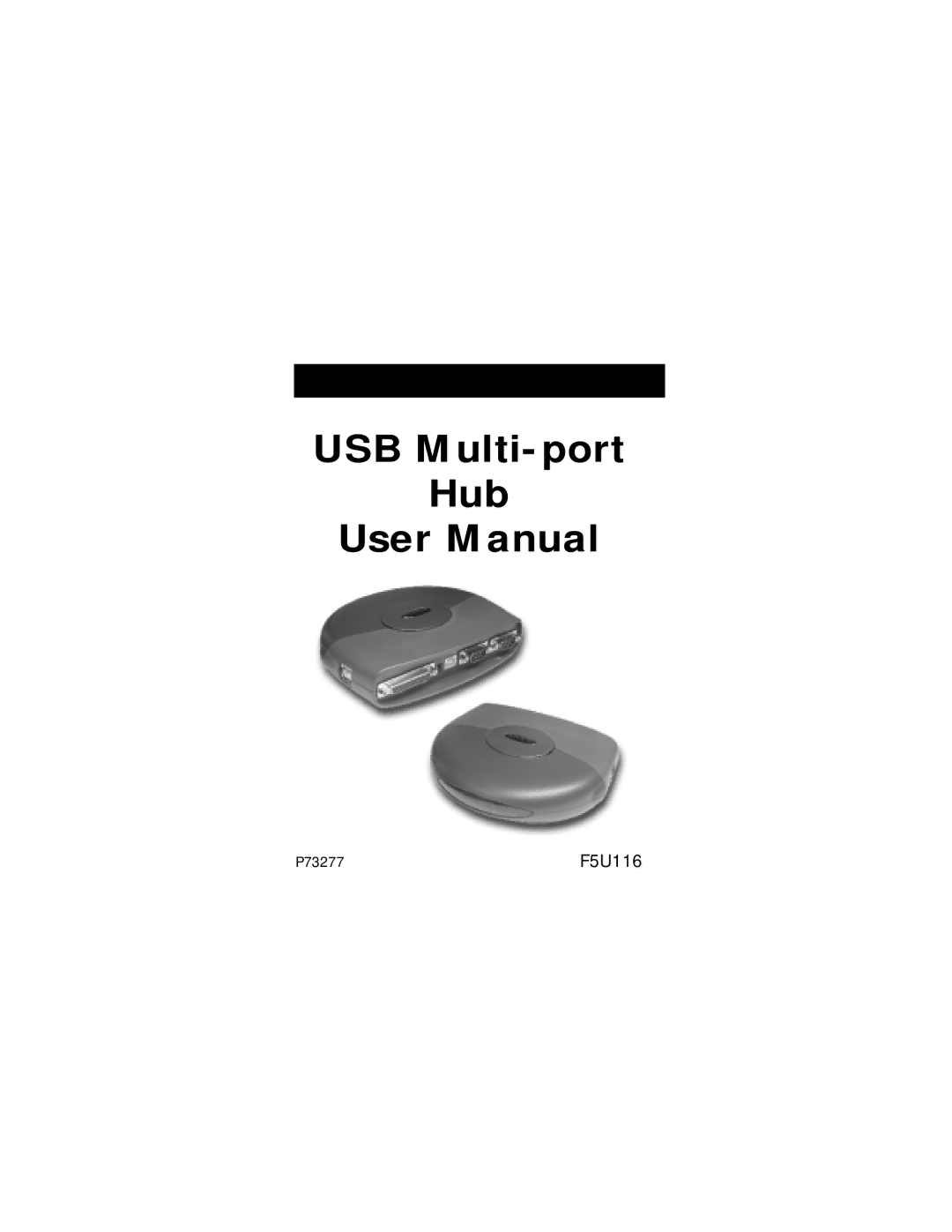 Belkin F5U116, P73277 user manual USB Multi-port Hub 