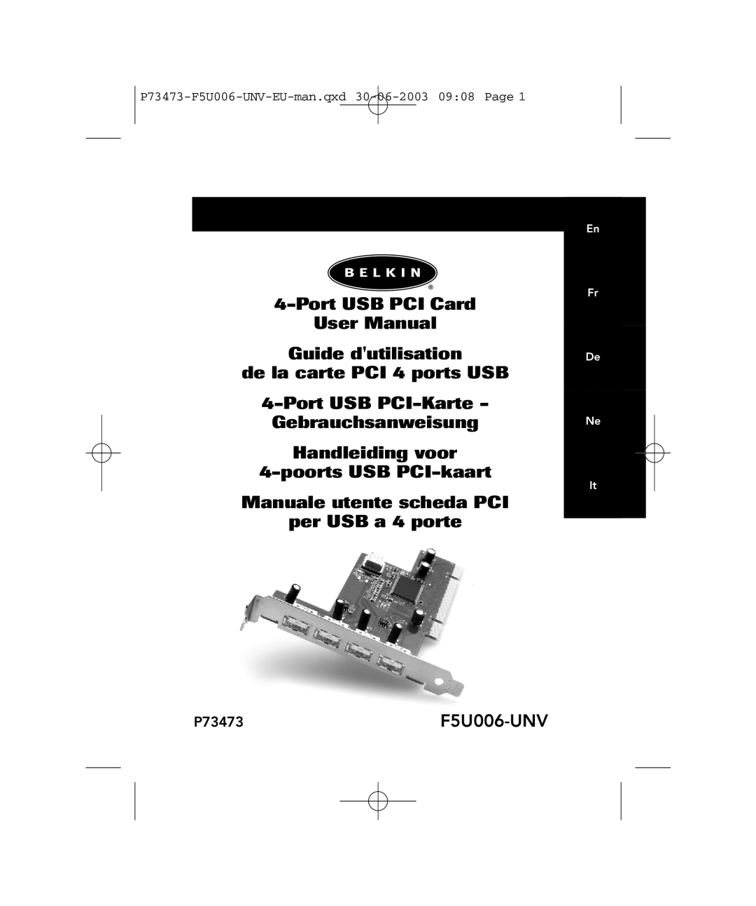 Belkin P73473 F5U006-UNV user manual P73473-F5U006-UNV-EU-man.qxd 30-06-2003 0908 Page, per USB a 4 porte, En Fr De Ne It 