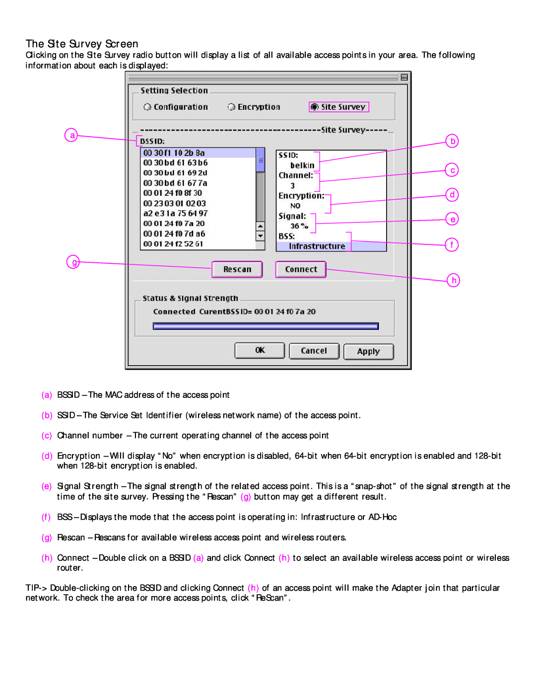 Belkin P73851-B user manual The Site Survey Screen, b c d e f h 