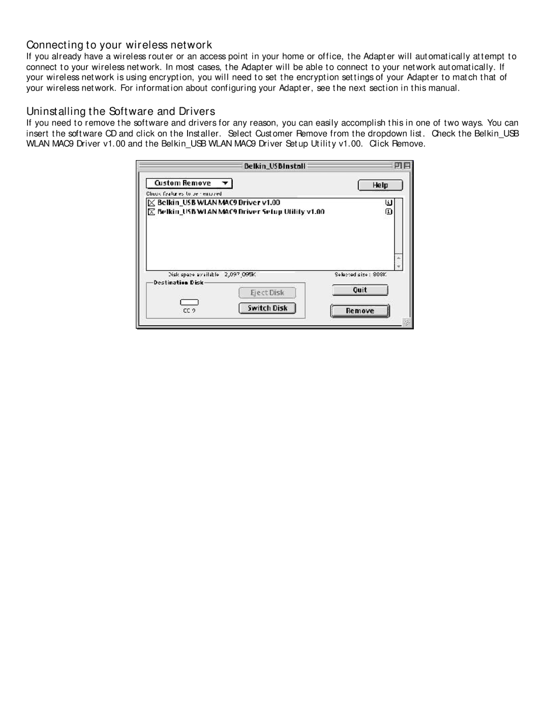 Belkin P73851-B user manual Connecting to your wireless network, Uninstalling the Software and Drivers 