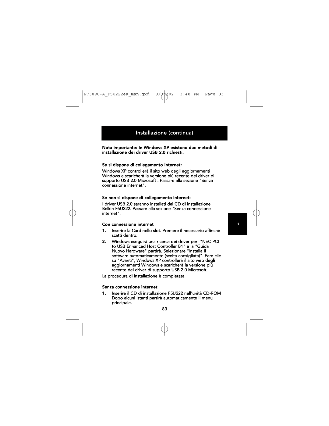 Belkin P73890EA-A manual Con connessione internet, Installazione continua 