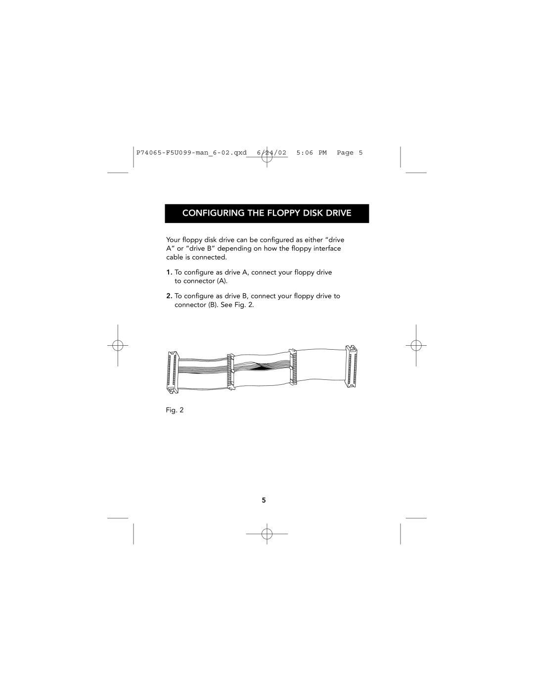 Belkin F5U099, P74065 user manual Configuring the Floppy Disk Drive 