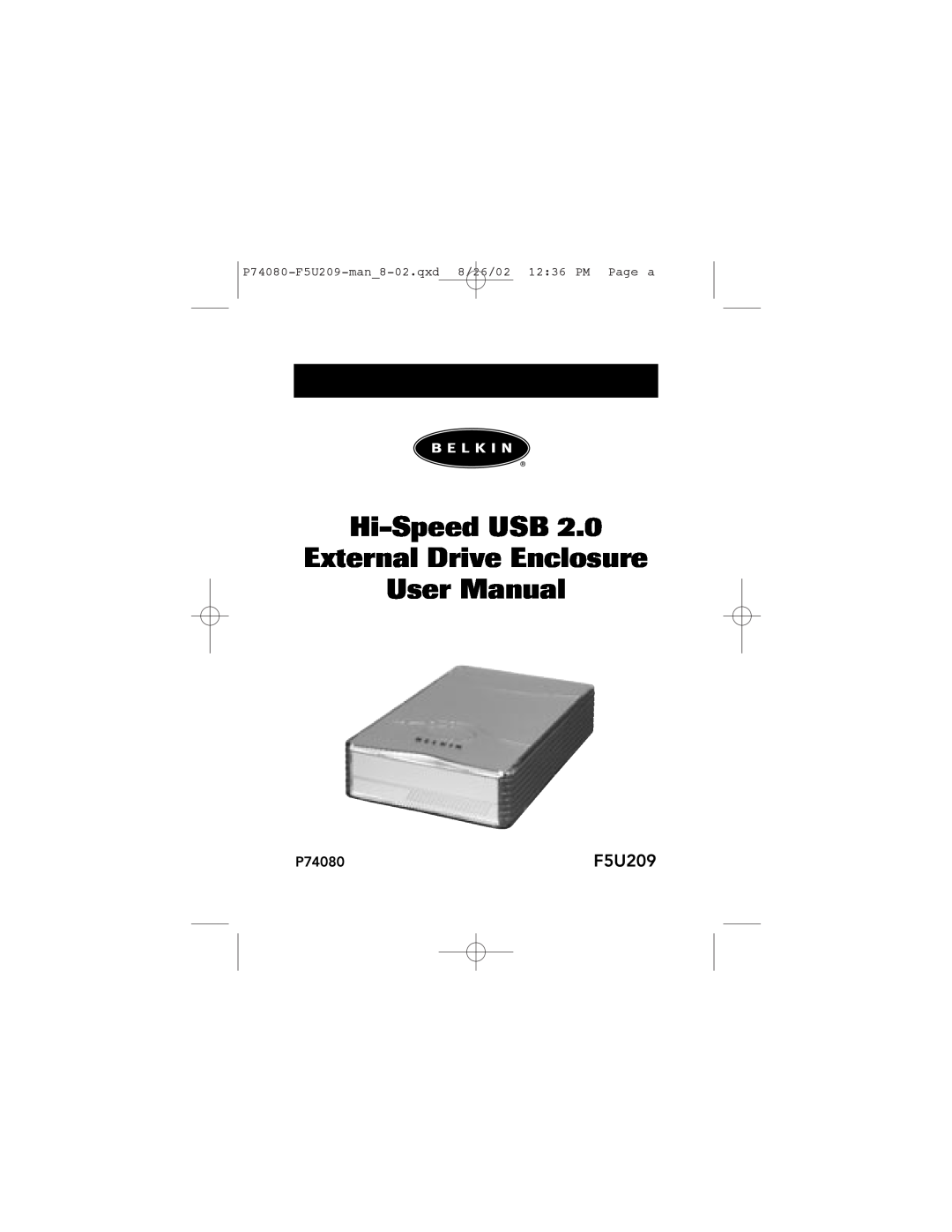 Belkin user manual P74080-F5U209-man8-02.qxd 8/26/02 1236 PM Page a, Hi-Speed USB External Drive Enclosure User Manual 