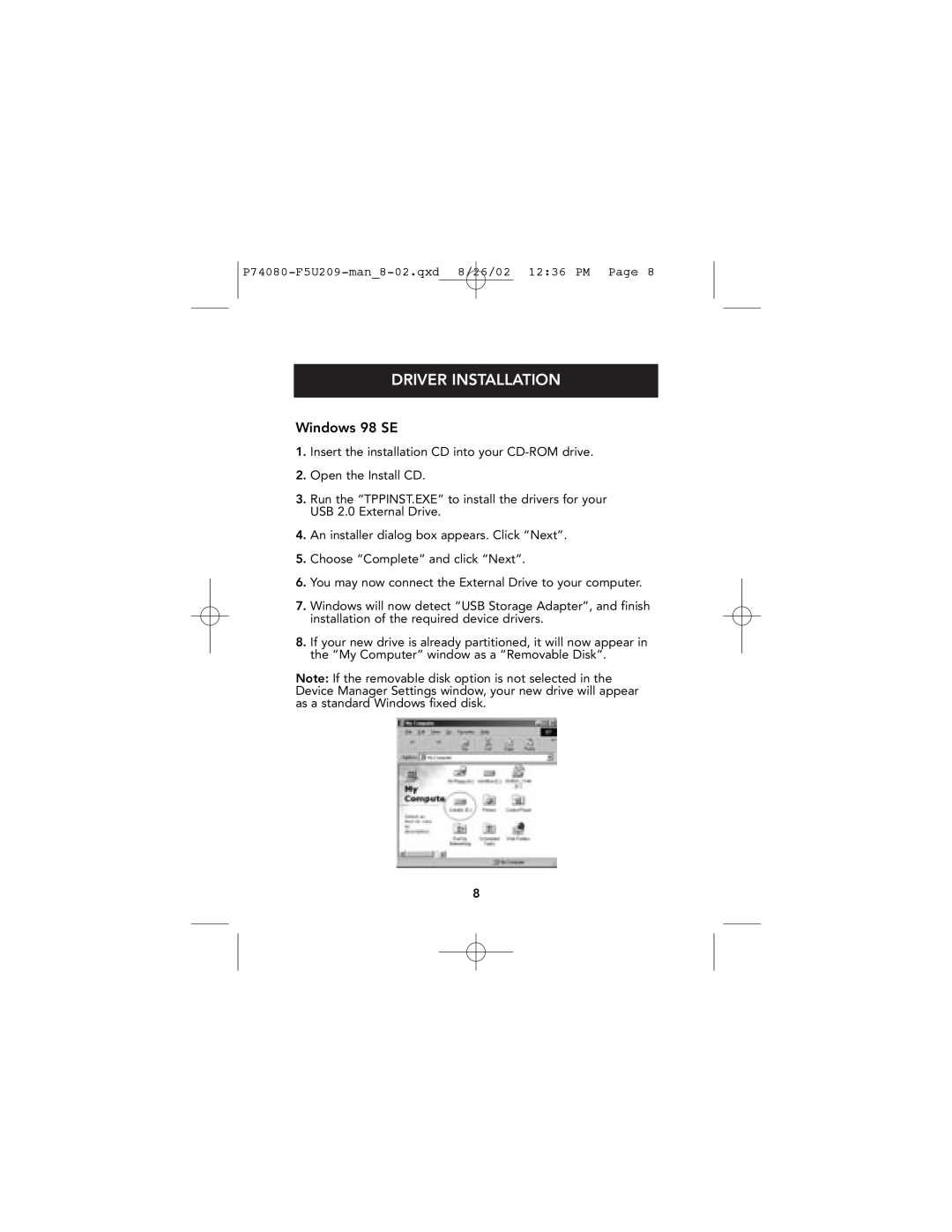 Belkin P74080 user manual Driver Installation, Windows 98 SE 