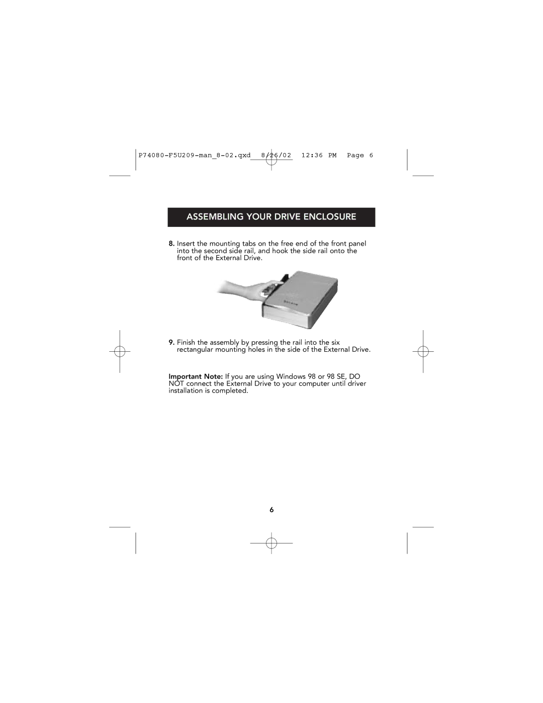 Belkin P74080 user manual Assembling Your Drive Enclosure 