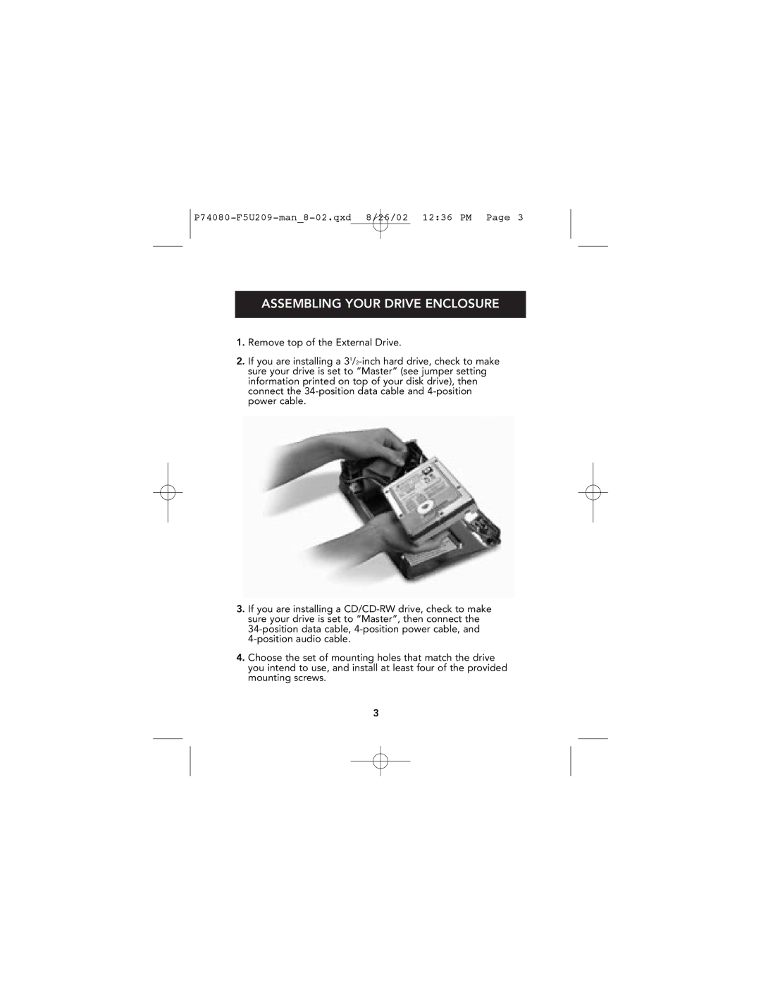 Belkin P74080 user manual Assembling Your Drive Enclosure 