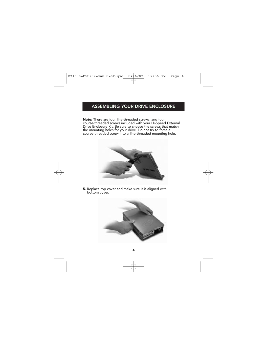 Belkin P74080 user manual Assembling Your Drive Enclosure 