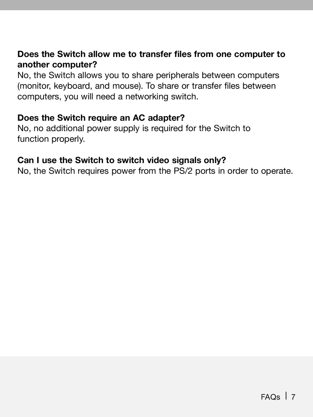 Belkin P74242-D manual Does the Switch require an AC adapter?, Can I use the Switch to switch video signals only? 