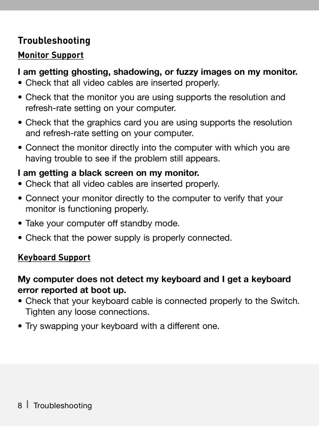 Belkin P74242-D manual Troubleshooting, Am getting a black screen on my monitor 