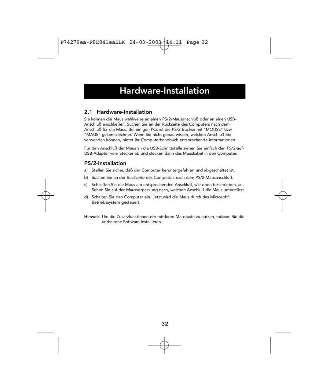 Belkin P74279ea user manual Hardware-Installation, PS/2-Installation 