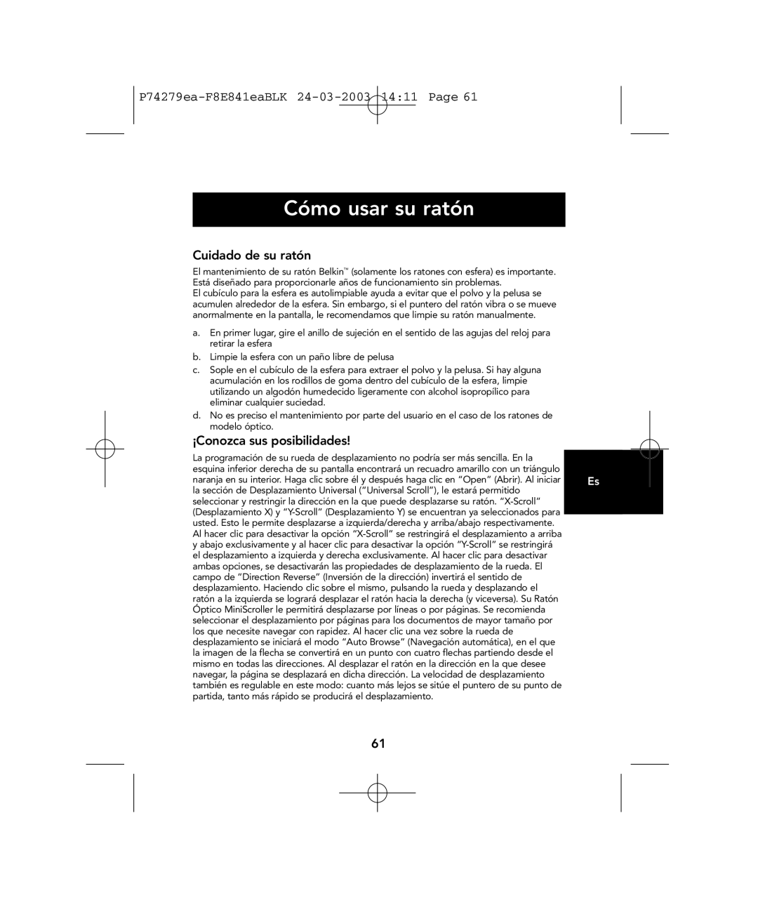 Belkin P74279ea user manual Cómo usar su ratón, Cuidado de su ratón, ¡Conozca sus posibilidades 