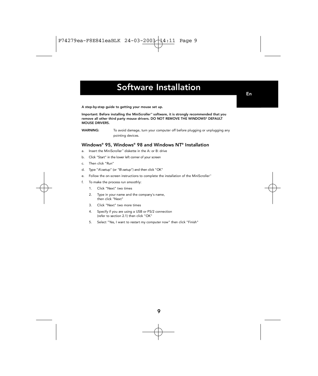 Belkin P74279ea user manual Software Installation, Windows 95, Windows 98 and Windows NT Installation 