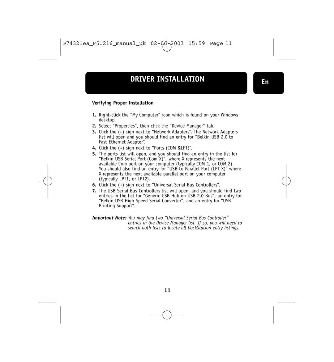 Belkin P74321ea, F5U216ea user manual Verifying Proper Installation 