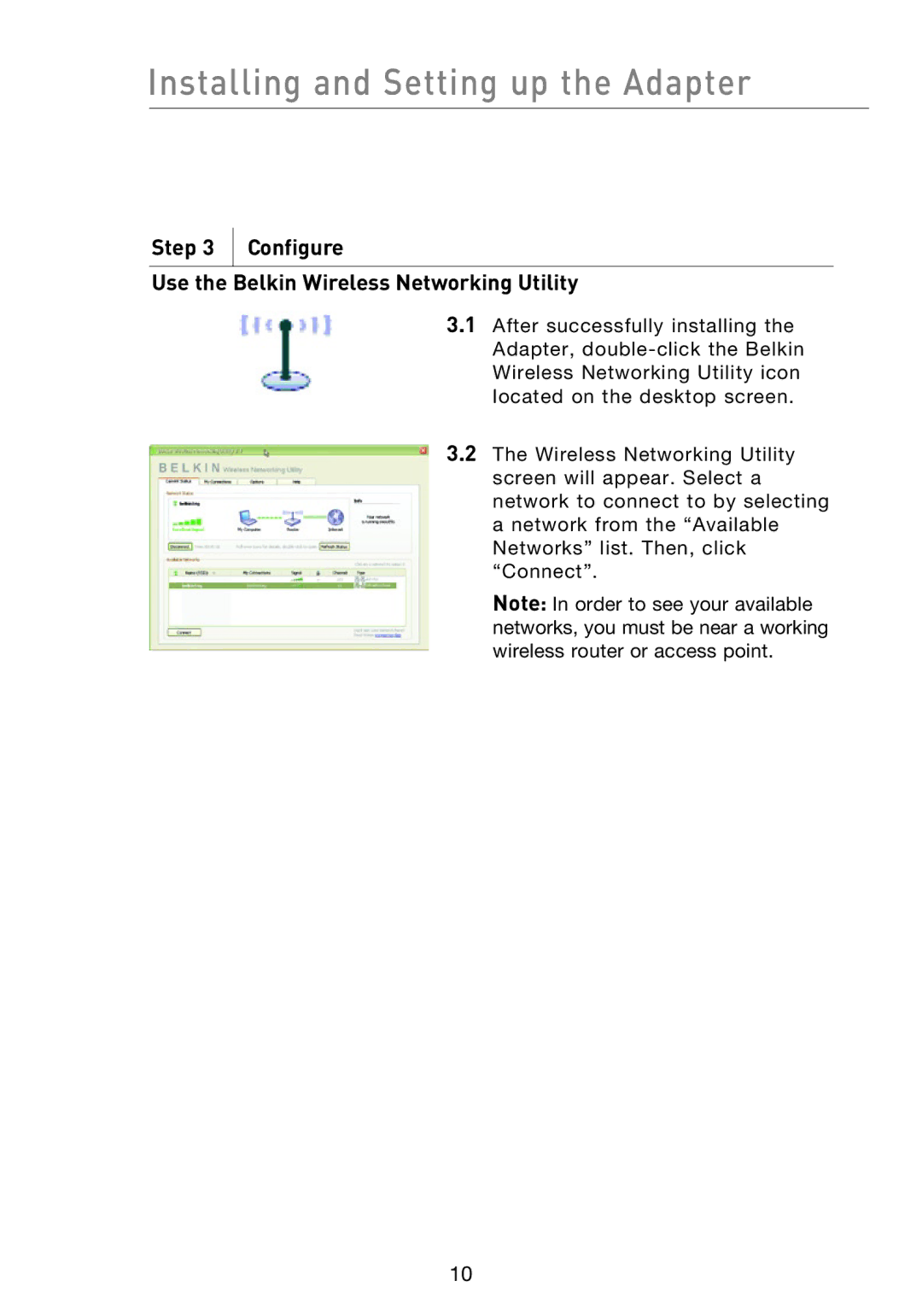 Belkin P74471EA-B manual Installing and Setting up the Adapter, Configure Use the Belkin Wireless Networking Utility 