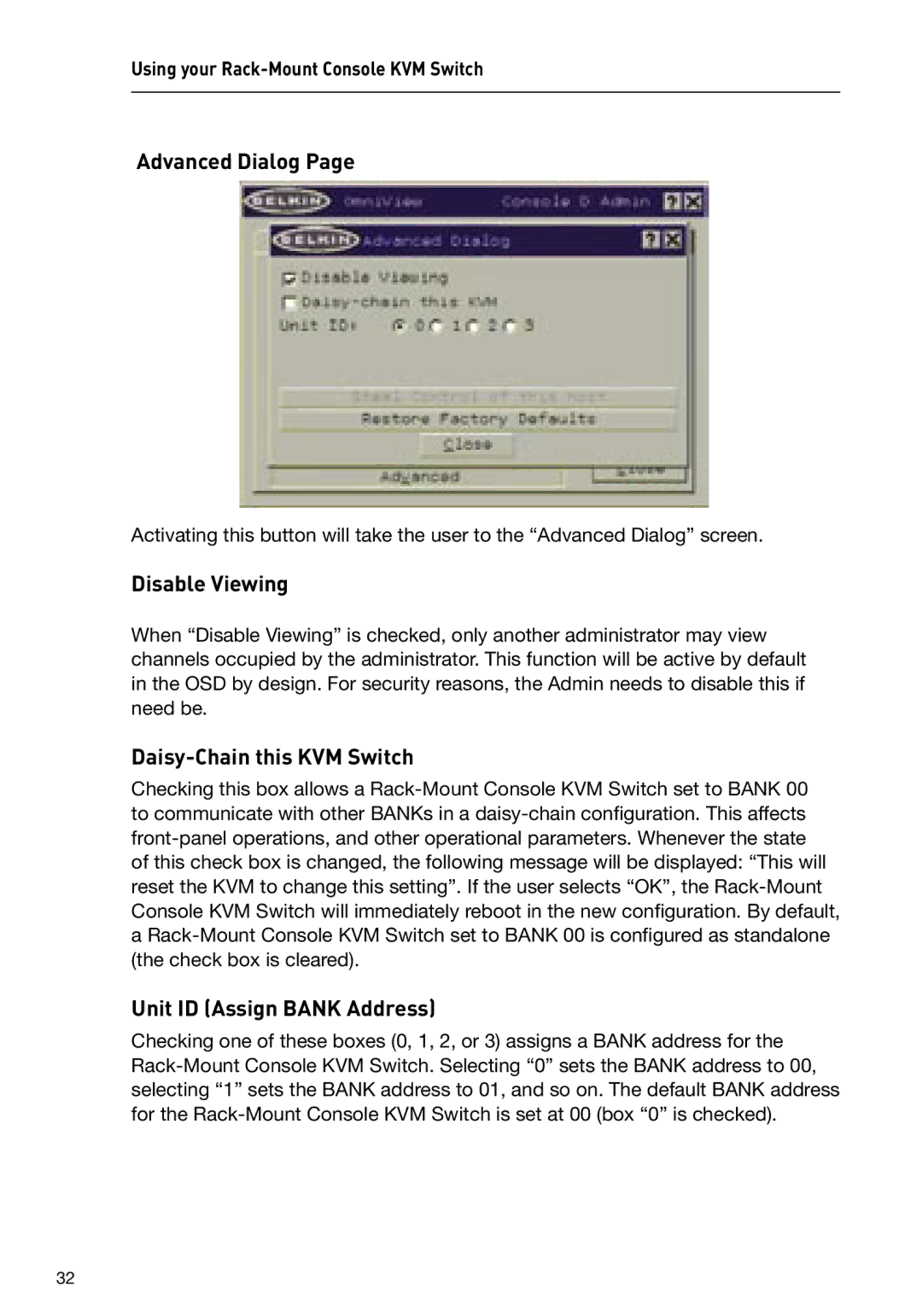 Belkin P74696 manual Advanced Dialog, Disable Viewing, Daisy-Chain this KVM Switch, Unit ID Assign Bank Address 