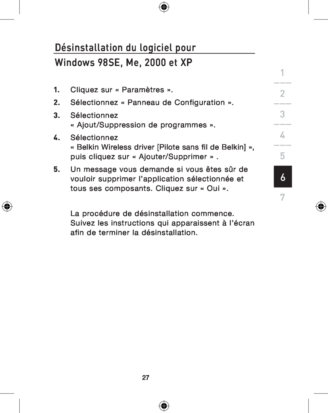 Belkin F8E849-BNDL, P74775UK user manual Désinstallation du logiciel pour Windows 98SE, Me, 2000 et XP 