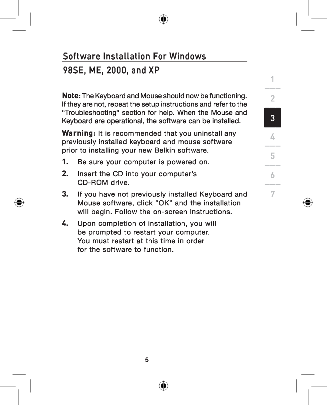 Belkin F8E883UK, P74782UK user manual Software Installation For Windows 98SE, ME, 2000, and XP 