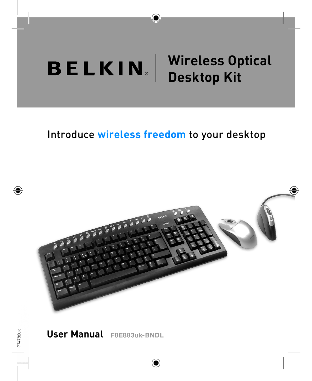 Belkin F8E883UK, P74782UK user manual Wireless Optical Desktop Kit 