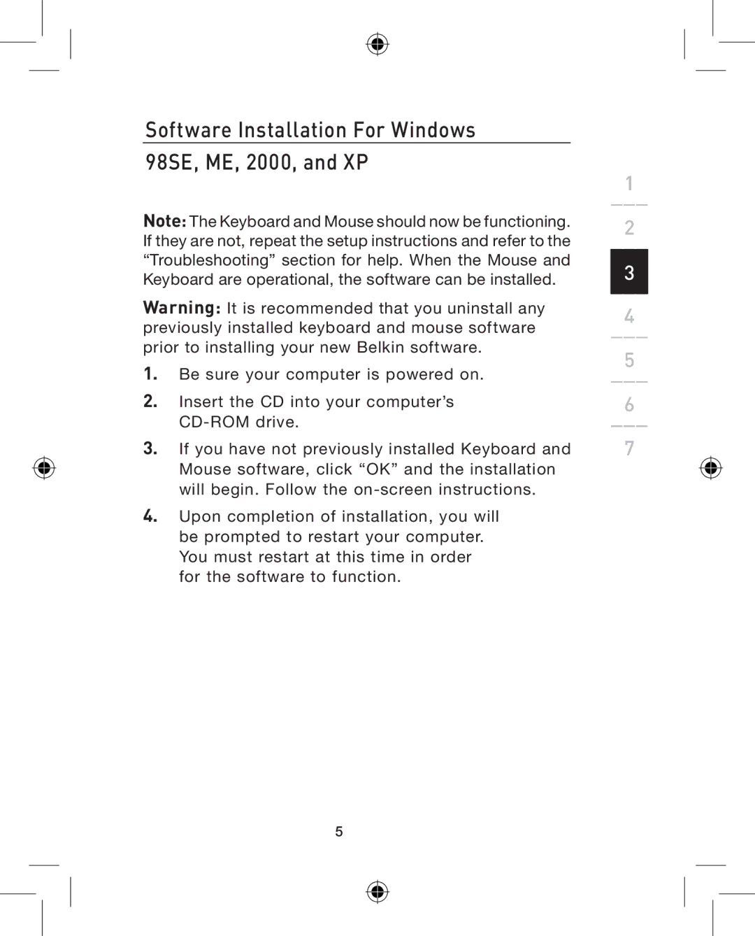 Belkin F8E883UK, P74782UK user manual Software Installation For Windows 98SE, ME, 2000, and XP 