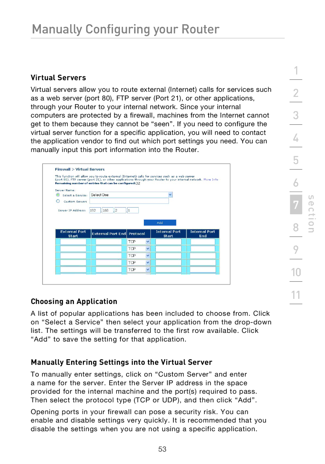 Belkin P75125UK manual Virtual Servers, Choosing an Application, Manually Entering Settings into the Virtual Server 