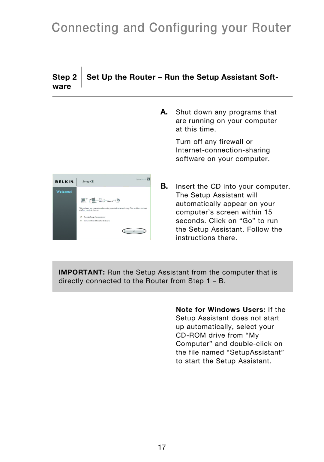 Belkin P75170EI manual Connecting and Configuring your Router, Set Up the Router Run the Setup Assistant Soft- ware 