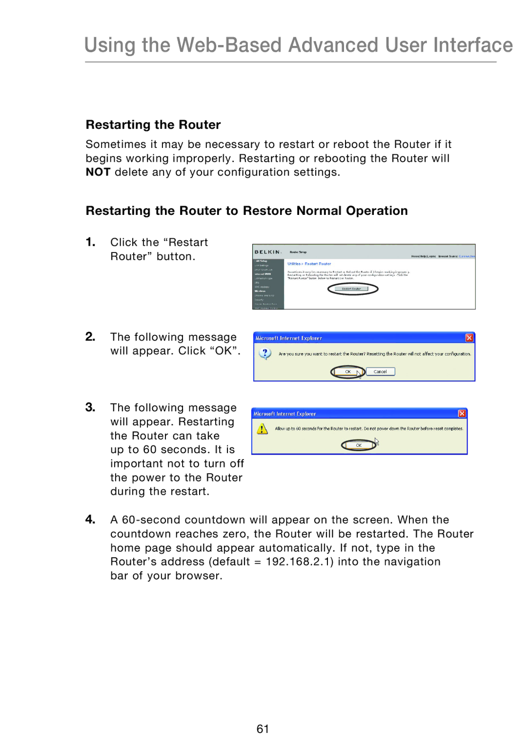 Belkin P75170EI manual Restarting the Router to Restore Normal Operation 