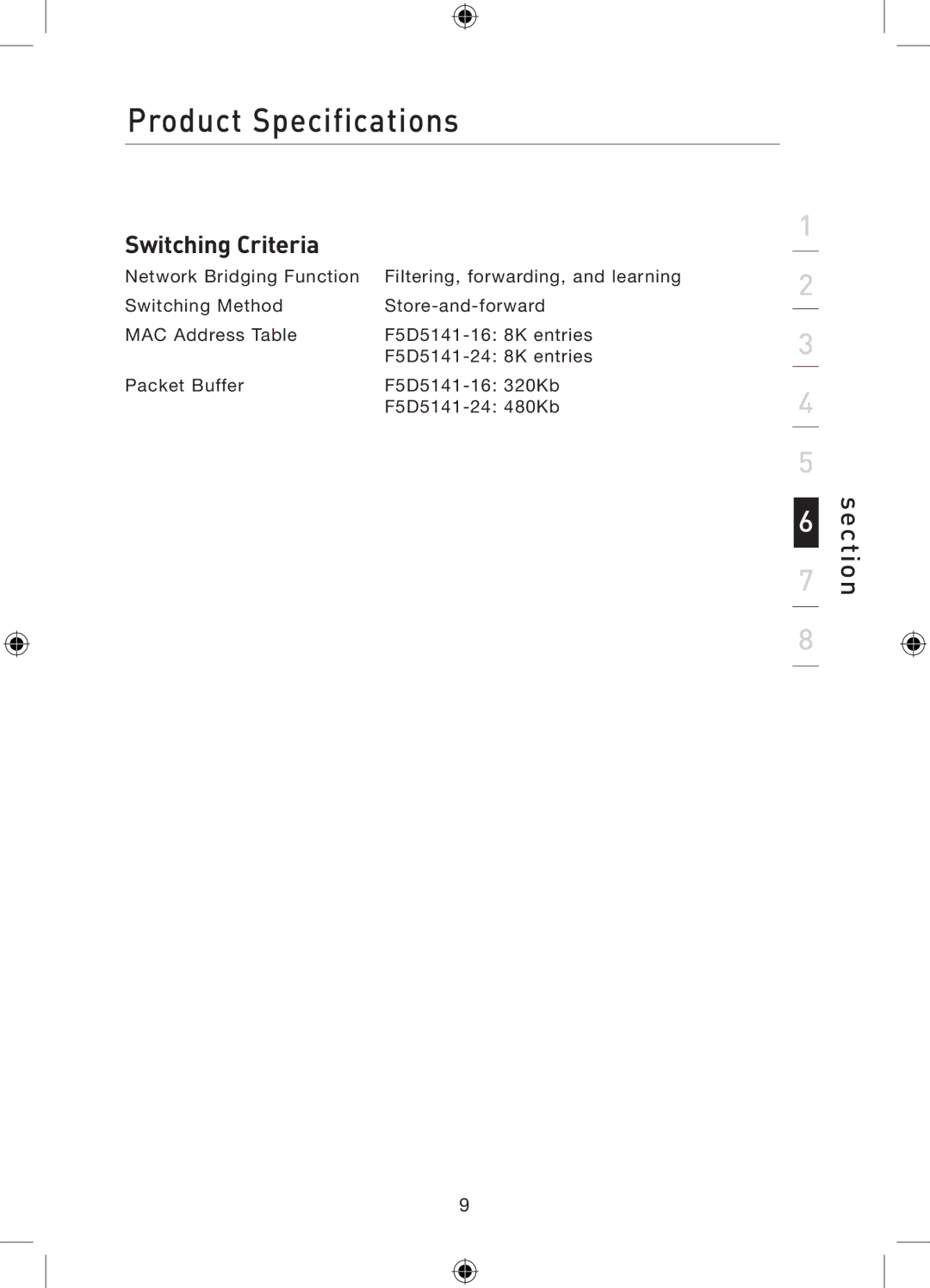 Belkin P75179ea manual Switching Criteria 