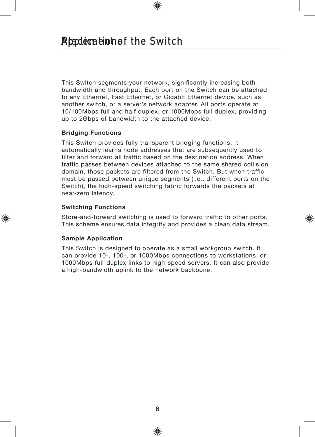 Belkin P75179ea manual PlacementApplicationsof the Switch, Bridging Functions, Switching Functions, Sample Application 