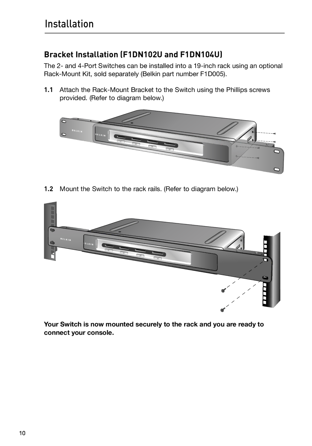 Belkin P75209 manual Bracket Installation F1DN102U and F1DN104U 