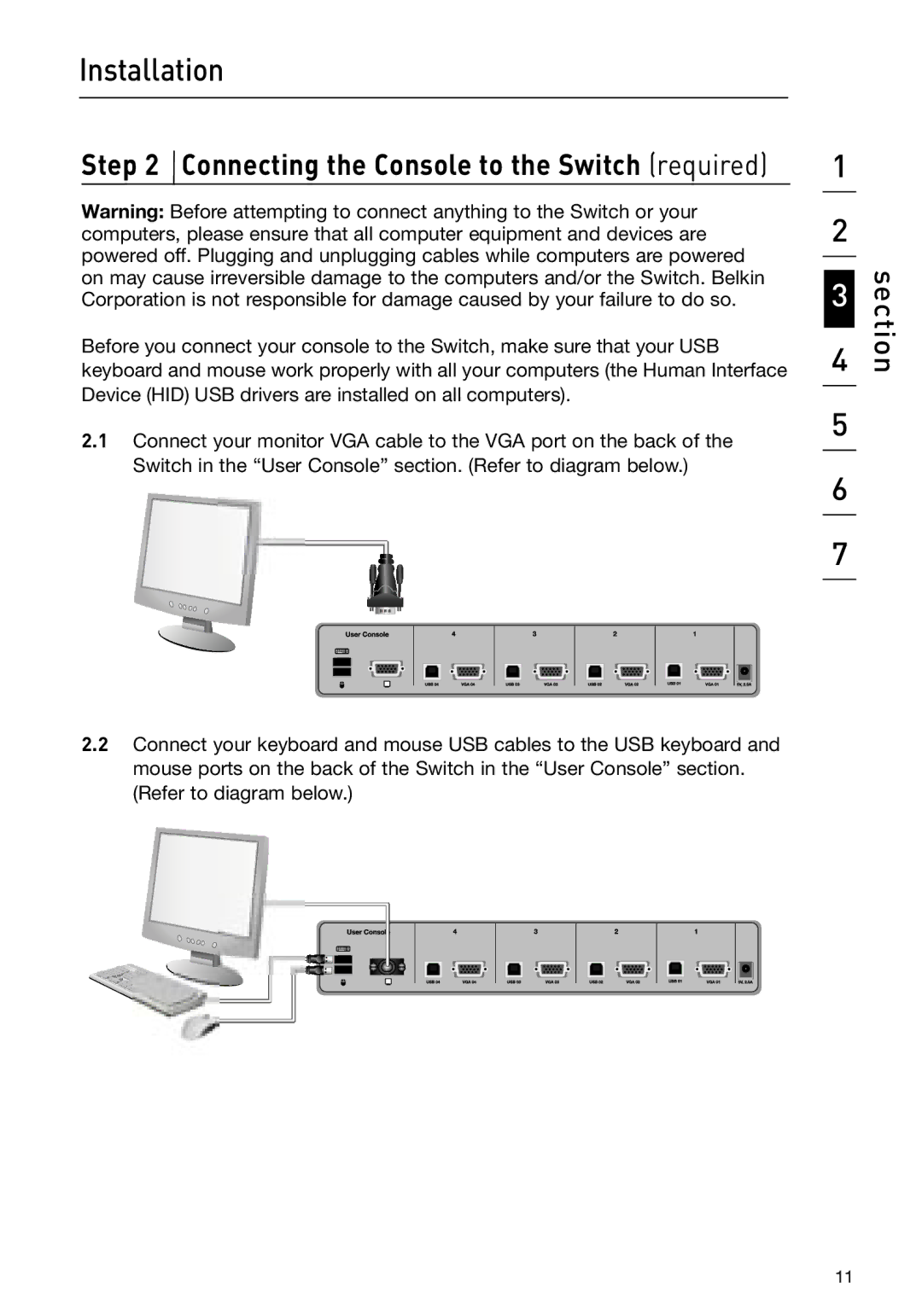 Belkin P75209 manual Connecting the Console to the Switch required 